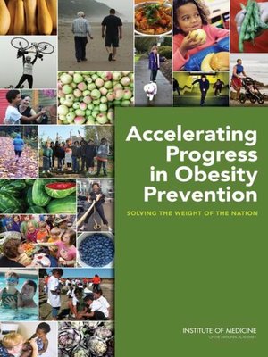 cover image of Accelerating Progress in Obesity Prevention